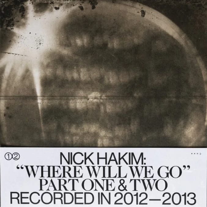 Nick Hakim — Where Will We Go (Reissue)