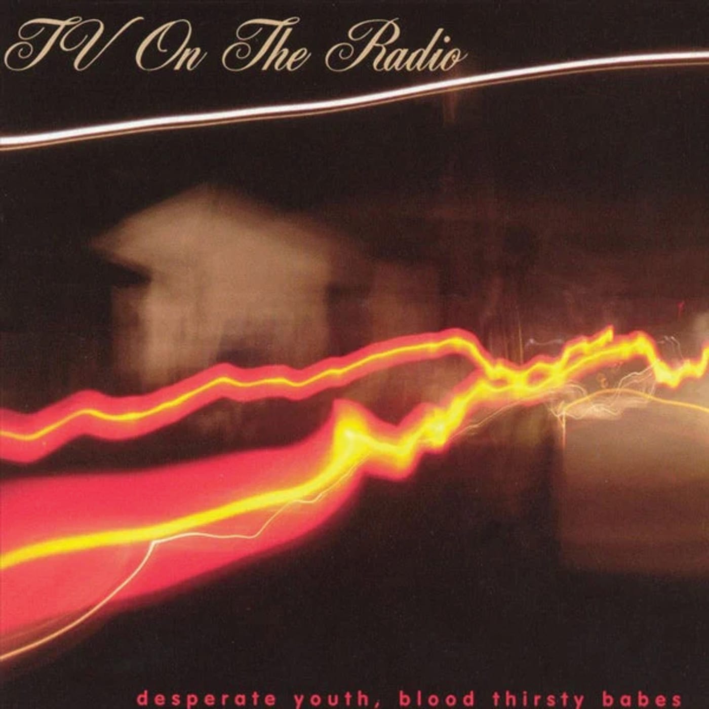 TV On The Radio — Desperate Youth, Bloodthirsty Babes (Reissue)